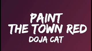 Doja Cat – Paint the Town Red (Lyrics)