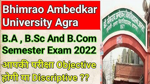 B.A B.Sc And B.Com Semester Exam 2022 || DBRAU || Agra University ||