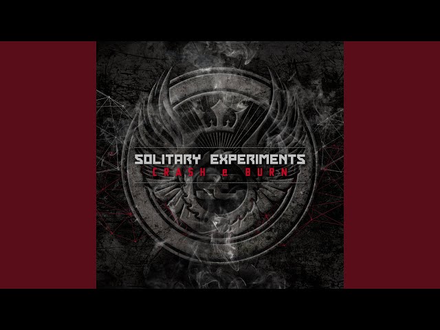 Solitary Experiments - I am