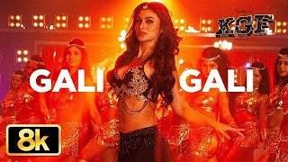 Kgf Gali Gali 8K Video Song L Neha Kakkar L Mouni Ray L Tanishk Bachi L L