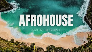 Afro House Mix 2025 | Best Trending Afro House Songs | By Origin Prince