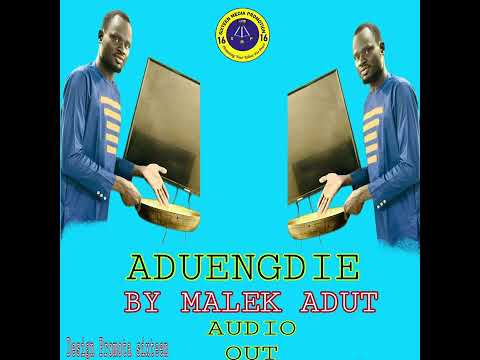 ADUGDIE By Malek Adut New Song 2025