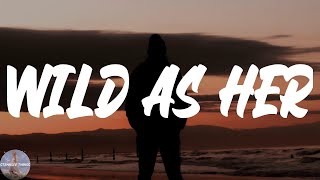 Corey Kent - Wild as Her (Lyric Video)