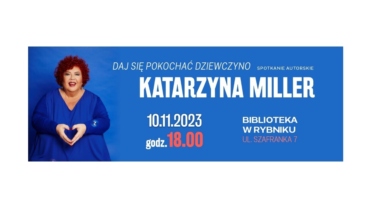 Spotkanie z Katarzyną Miller