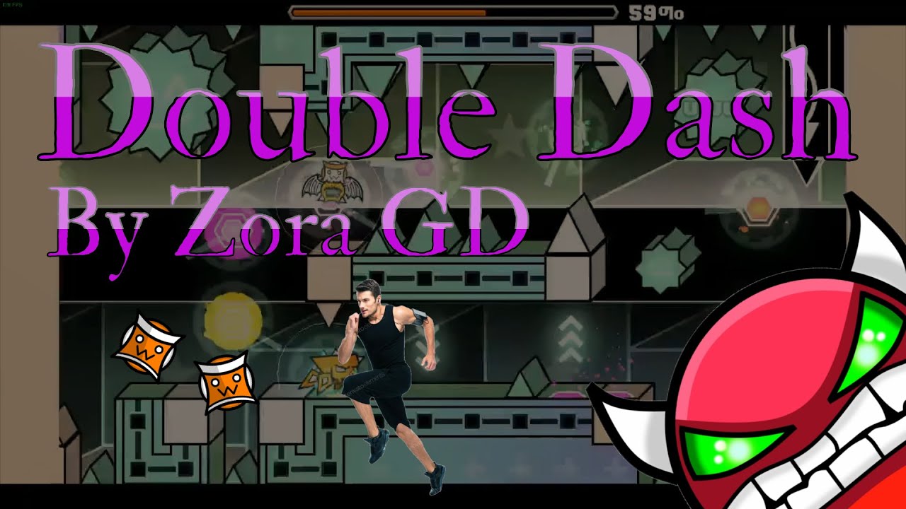 Geometry Dash - Double Dash By Zora GD 100%