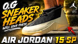 🔥 O.G. Sneakerheads Will LOVE These! | Air Jordan 15 SP Review 👟