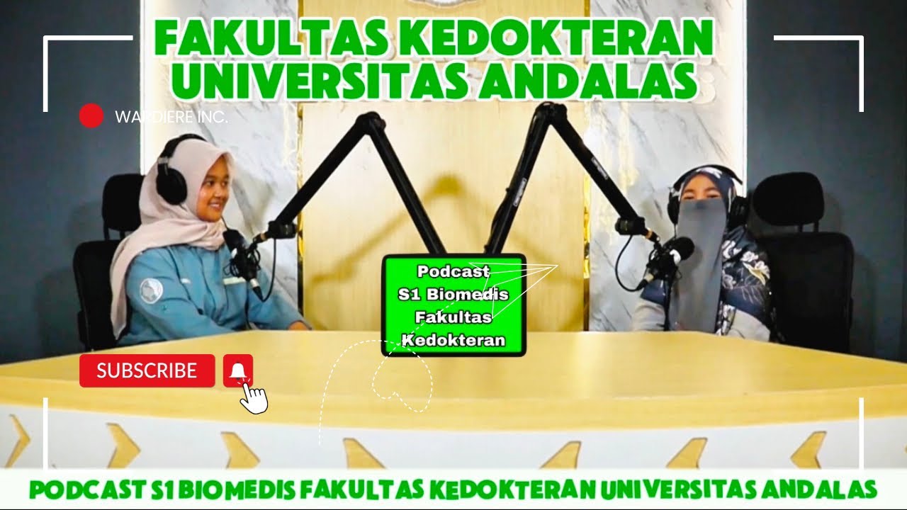 Podcast mahasiswa S1 Biomedis Fakultas Kedokteran Universitas Andalas