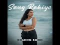 Sang Rahiyo Mp3 Song