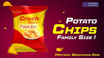 How to create Chips advertisement video in after effects | Product ads after effects tutorial