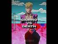 Giorno Vs Death 
