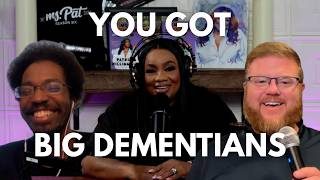 340: Big Dementians