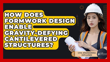 How Does Formwork Design Enable Gravity-defying Cantilevered Structures?
