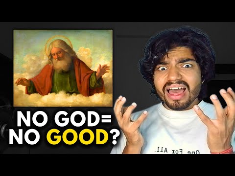 Why Morality Can't Exist Without God