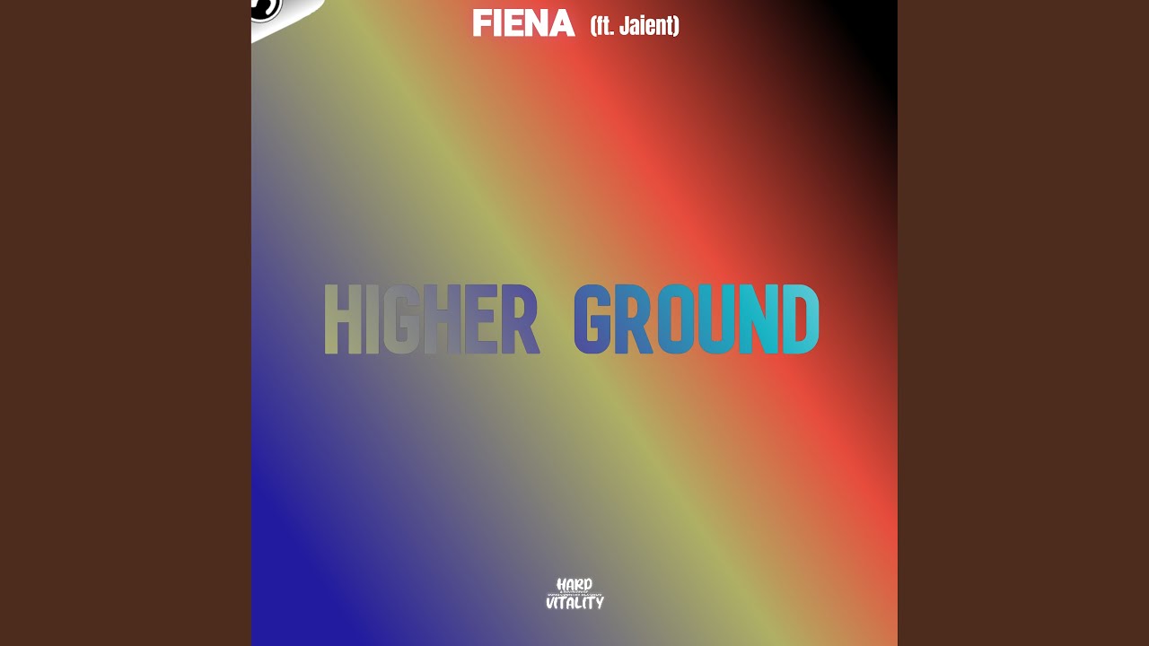 Higher Ground (ft. Jaient)