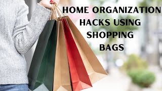 Home organization hacks using shopping bags | shopping bag hacks | easy fabric bag reuse