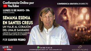 Conferencia Gratuita On Line Semana Esenia Santes Creus