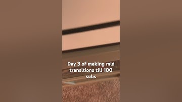 Day 3 of making mid transitions until I hit 100 subs #shorts #transition