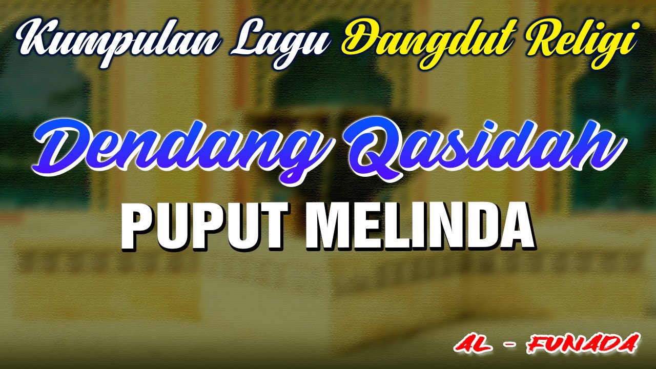 Puput Melinda - Dendang Qasidah (Official Music Video) | Lagu Religi