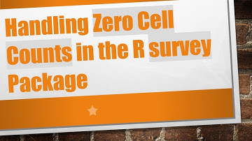 Handling Zero Cell Counts in the R survey Package