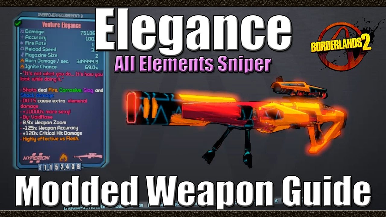 Borderlands 2 Elegance Powerful All Elements Sniper Modded Weapon