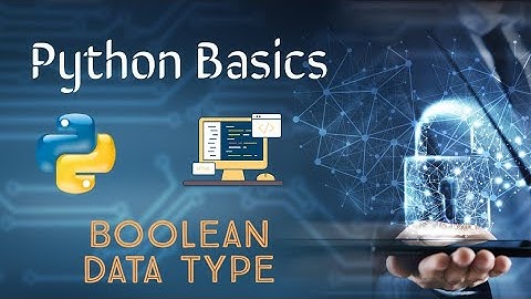 Python Full Course S07 (Tamil) - Introduction to  Boolean data type