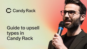 Guide to upsell types in Candy Rack