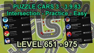 PUZZLE CARS 3 3.9.83 (Intersection - Practice - Easy) level 651 - 975