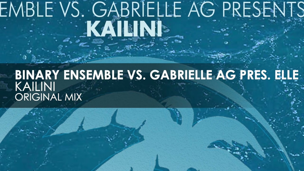 Watch Binary Ensemble vs. Gabrielle AG pres. ELLE - Kailini on YouTube Watch Binary Ensemble vs. Gabrielle AG pres. ELLE - Kailini on YouTube
