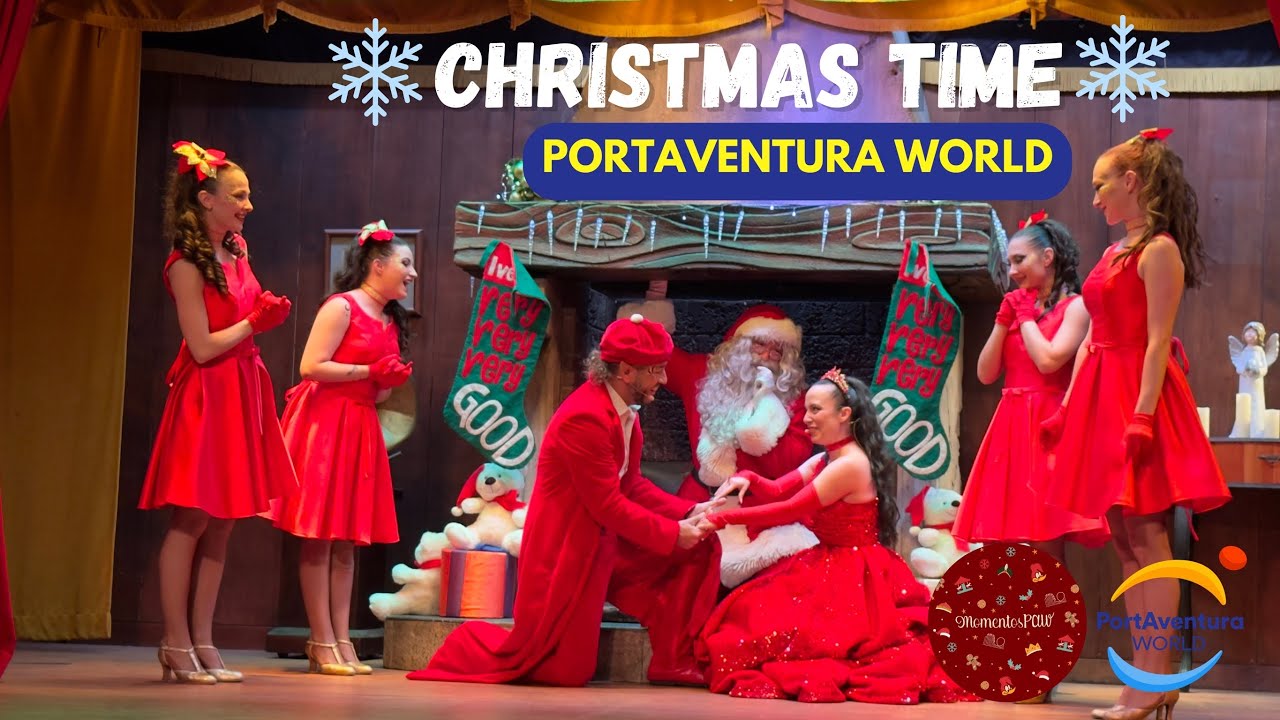 Christmas Time [4K] 2024 Portaventura World! Un show que te emocionará! MomentosPAW