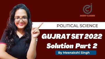 GUJRAT SET 2022 Solution Part 2 I NTA UGC NET/SET I Meenakshi Singh