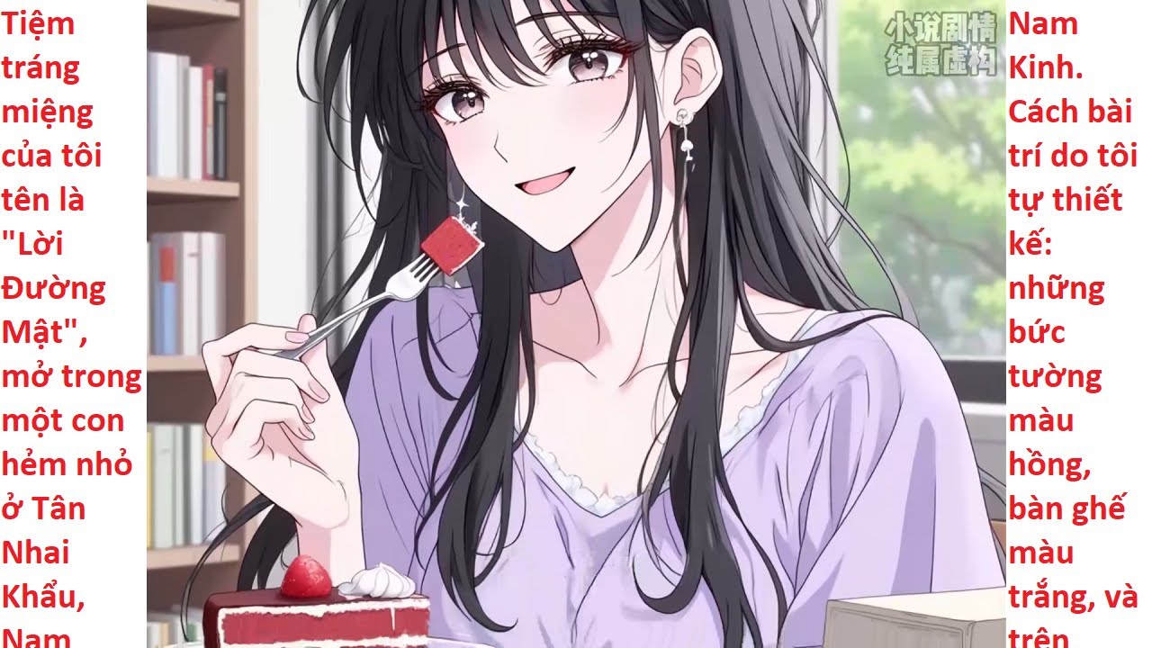 FULL Tiệm Bánh 'Lời Đường Mật', Nơi Đã Nhốt Trái Tim Của Tiểu Thư Hào Môn