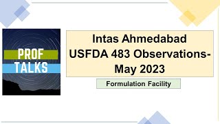 Intas Ahmedabad 483 Observation May 2023 | Learning from 483s