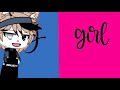 Меме &quot;Boy/Girl&quot; Gacha Life Гача Лайф