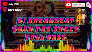 DJ BREAKBEAT SHAUN THE SHEEP FULL BASS TERBARU (AleNg STUDIO)