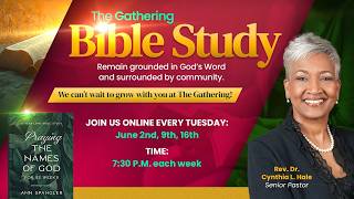 The Gathering Bible Study 6-9-26