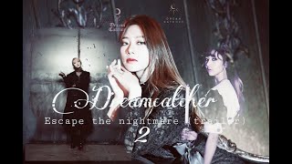 [FMV] Dreamcatcher | Escape The Nightmare 2 - Trailer