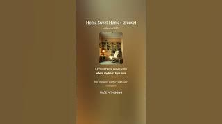 Home Sweet Home (groove)
