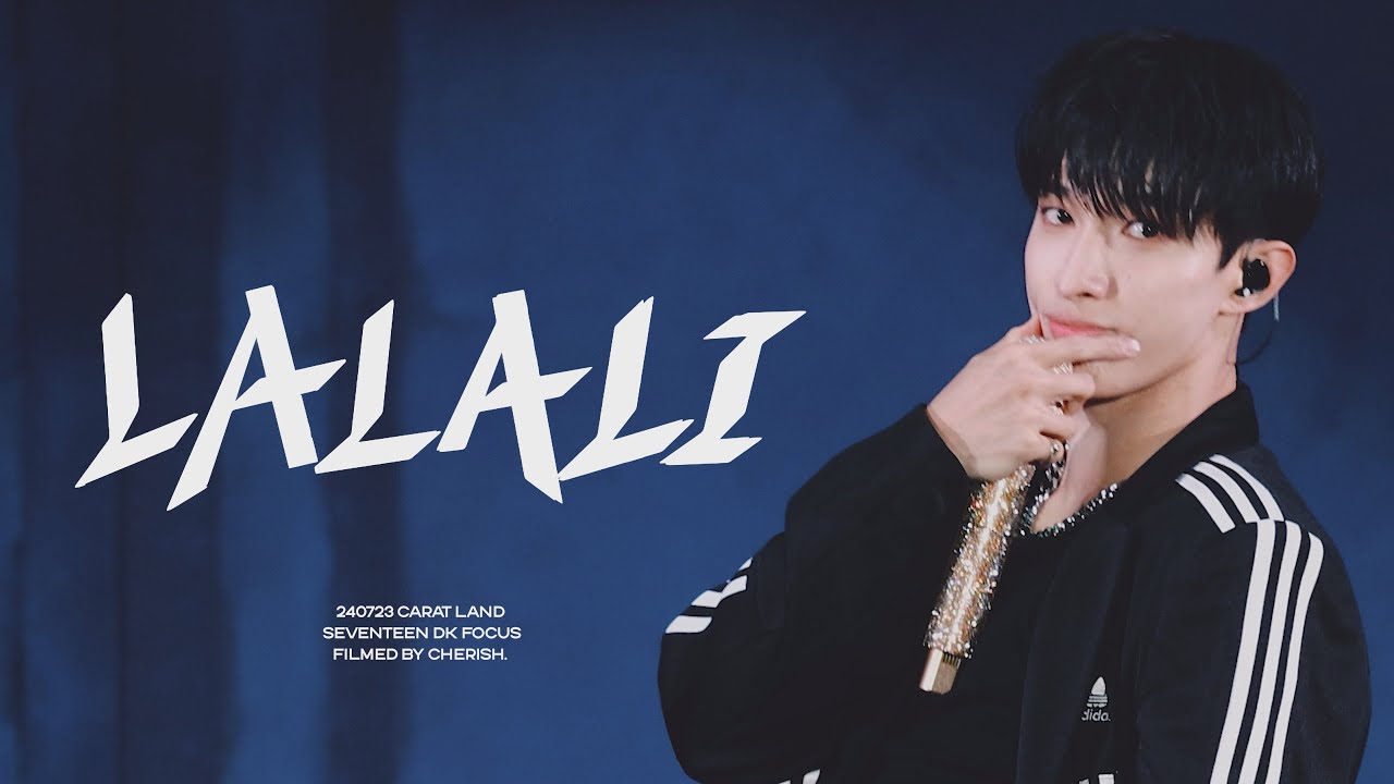 [4K] 240723 CARAT LAND 'LALALI' 세븐틴 도겸 직캠 (SEVENTEEN DK FOCUS)