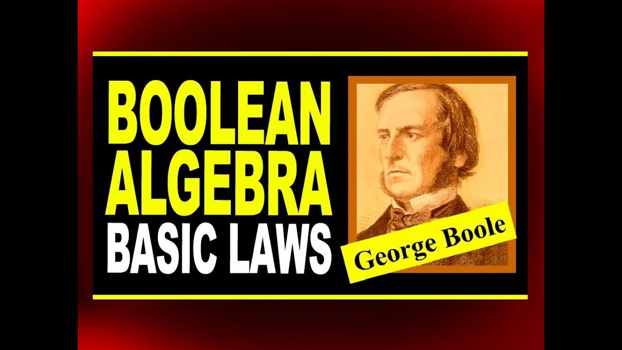 Boolean Algebra - Basic Laws | Commutative, Associative, Distributive ...