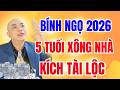 Xông Đất Năm Bính Ngọ 2026 Chọn Đúng Tuổi Kích Hoạt Tài Lộc Cả Năm