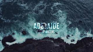 Adelaide - DEEP WATERS (Official Lyric Video) chords