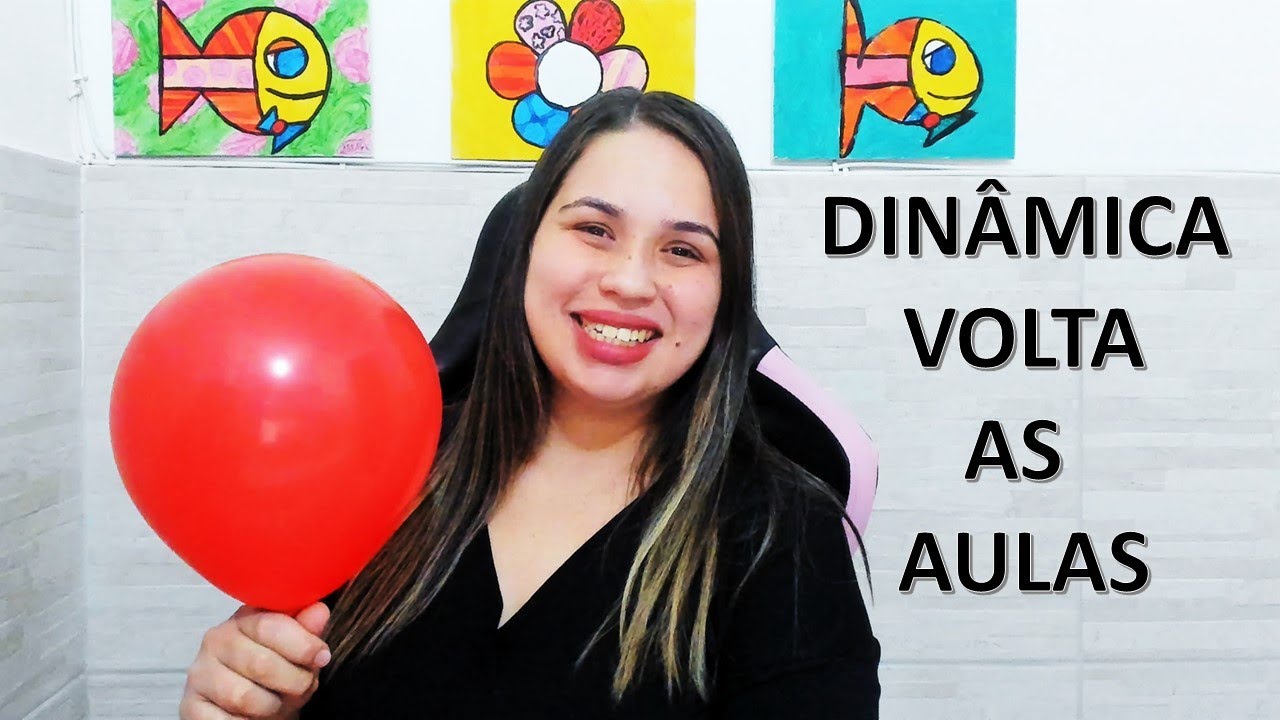 DINÂMICA VOLTA AS AULAS | EDUCAÇÃO INFANTIL