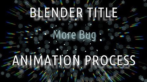Blender Title Animation Process