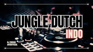 DJ JUNGLE DUTCH INDO REMIX SUPER BASS TERBARU 2025