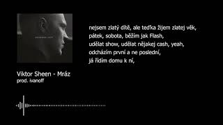Miniatura del video "Viktor Sheen - Mráz (prod. ivanoff) - lyrics"
