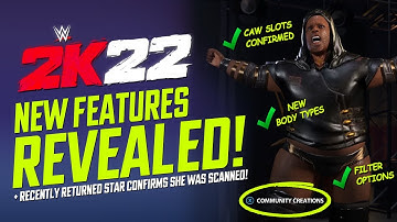 WWE 2K22: New Features Revealed, Creation Suite, Backstage, CAS Limits & Returning Star Scanned!