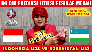 LAGA BERSEJARAH❗SEMIFINAL INDONESIA VS UZBEKISTAN PIALA ASIA U23 2024 PREDIKSI KARTU JITU