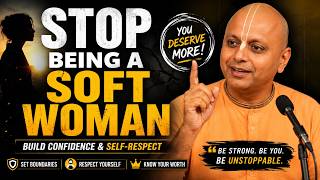 STOP BEING A SOFT WOMAN | Best Motivational Speech to Build Confidence & Self-Respect screenshot 4