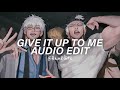 Give It Up To Me Slowed To Perfection Sean Paul Ft Keyshia Cole Edit Audio 