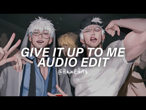 Give It Up To Me (Slowed to Perfection) - Sean Paul Ft. Keyshia Cole [Edit Audio]